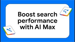 How to Use AI Max for Search Campaigns in Google Ads [Guide]