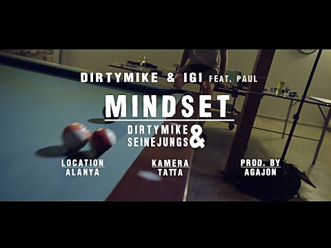 DirtyMike & IGI feat. Paul - Mindset (Official HD Video)