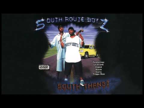 South Route Boyz - Dirty South Thangz