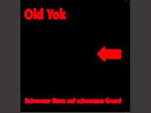 Old Yok - Ohne Ende Zweifel