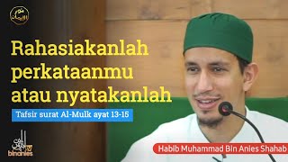 Download lagu KEEP YOUR WORDS PRIVATE OR MAKE THEM PUBLIC | Habib Muhammad Bin Anies Shahab mp3