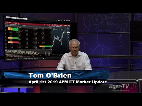 April 1st, 4PM ET Market Update with Tom O'Brien on TFNN
