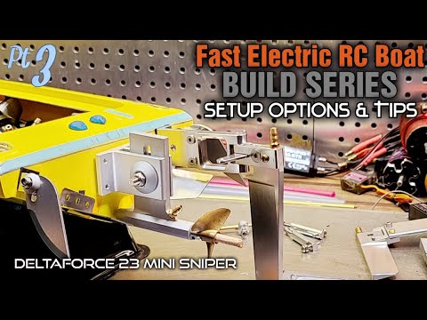 Fast Electric RC Boat Build - Pt3 Setup Options & Tips