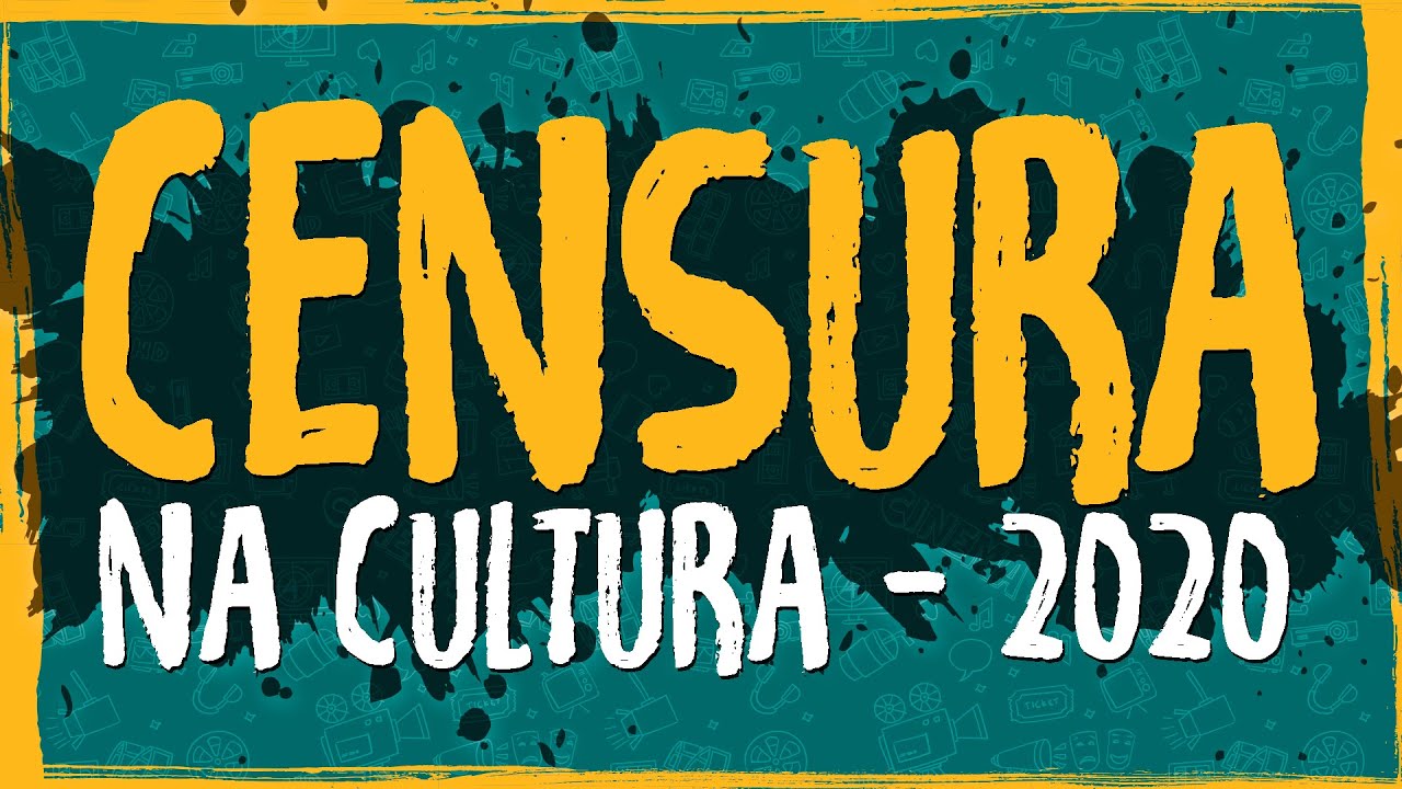 Censura na Cultura – 2020