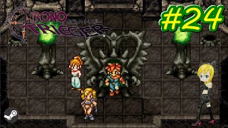#24【CHRONO TRIGGER®】我はクロノ王なりｗ【女性実況】