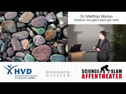 Science Slam - Dr. Matthias Warkus: Existenz - Das gibt's doch gar nicht