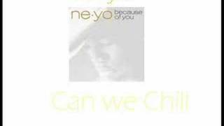 Ne-Yo - Can we Chill