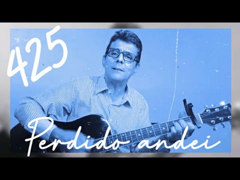 Harpa Cristã 425. Perdido andei