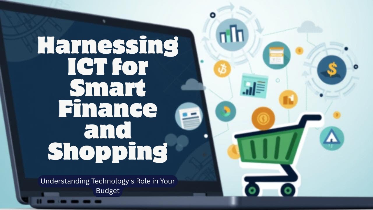 ICT in Personal Finance and Shopping