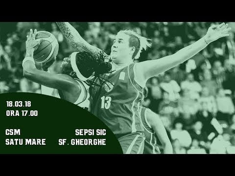 LNBF 2017-2018: CSM Satu Mare - Sepsi SIC Sf. Gheorghe