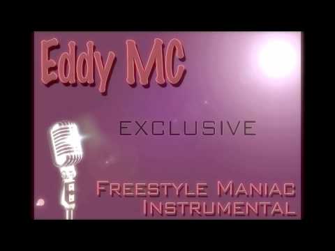 Eddymc - Maniac freestyle