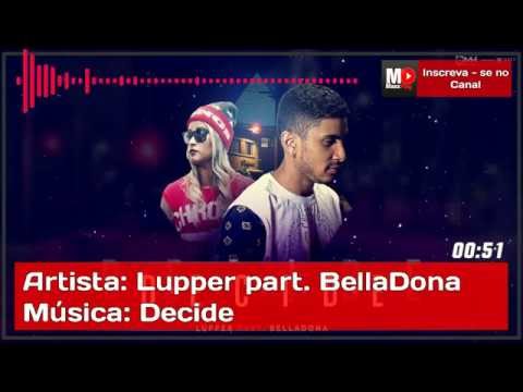 Decide - Lupper part. BellaDona