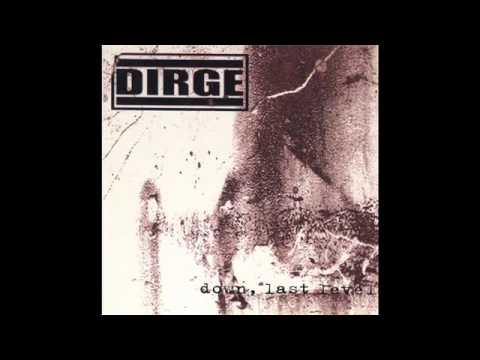 DIRGE  - Down, Last Level  - 1998 (Full Album)