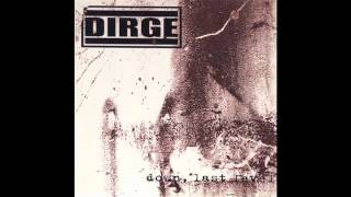 DIRGE  - Down, Last Level  - 1998 (Full Album)