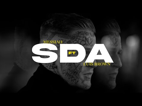Luis Brown X Messiah - SDA (VIDEO OFICIAL)