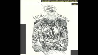 Amê, Sailor &amp; I - Turn Around (Chemical Surf &#39;Going To Privilege Mix&#39;)