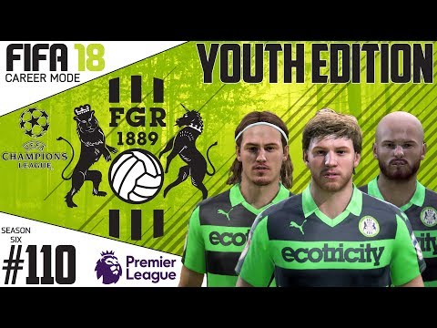 Fifa 18 Career Mode  - Youth Edition - Forest Green Rovers - EP 110
