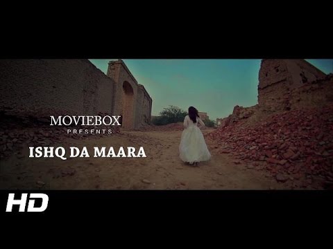 ISHQ DA MAARA - OFFICIAL TEASER - SARMAD QADEER & ASIF KHAN FT. ZAIN ALI (2016)