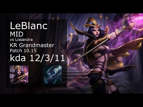 LeBlanc vs Lissandra Mid - KR Grandmaster 12/3/11 Patch 10.15 Gameplay // [롤] 르블랑 vs 리산드라 미드