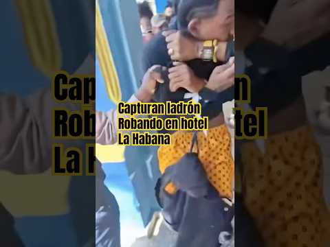Detenido ladrón en hotel en La Habana #universoincreible #cuba #noticias #reporteros
