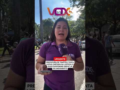 JUSTIÇA 🚨 PREFEITURA TENTA BARRAR GREVE EM TIMÓTEO! #Timóteo #Greve #Justiça #VOX97fm