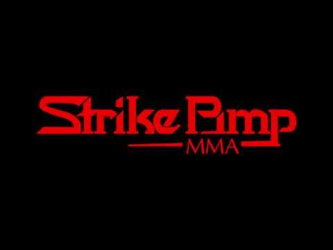 Strike Pimp MMA Highlight Reel