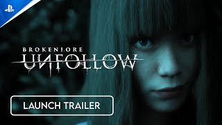 BrokenLore: Unfollow (2026) – Launch Trailer | PS5 Games Trailer