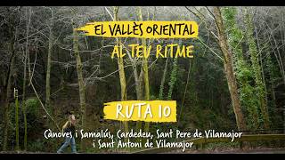 RUTA 10 - Cardedeu, Cànoves i Samalús, Sant Pere de Vilamajor, Sant Antoni de Vilamajor