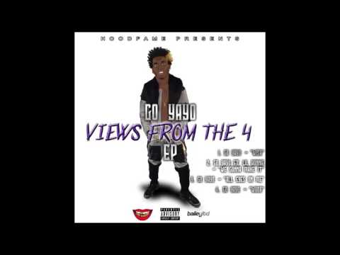 Go Yayo ft Get $ Lil Ronnie - Whoa