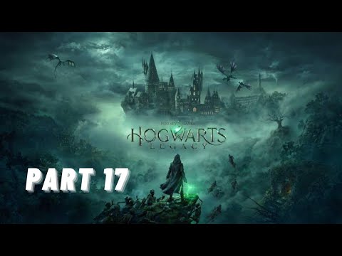 Hogwarts Legacy - PS5 Version Walkthrough Gameplay Part 17
