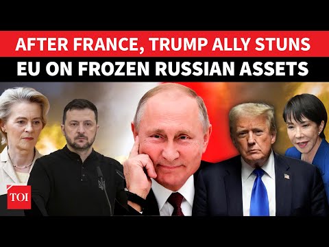 Putin ‘Cheers’ As Trump Ally Japan ‘Blocks’ EU Effort To Seize Frozen Russian Funds