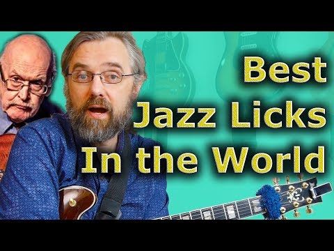 The Best Jazz Licks In The World (Not Stolen From Jim Hall)