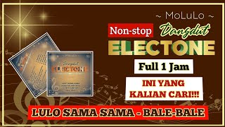 Download lagu Nonstop Lulo Dangdut Electone - Lulo Sama Sama - Bale Bale Full 1 Jam (Original) mp3