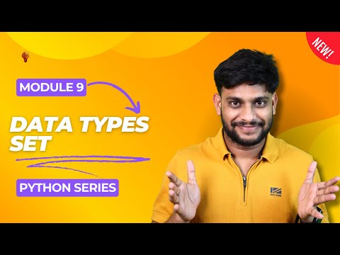 Data Types Set Part 9 Python Series
