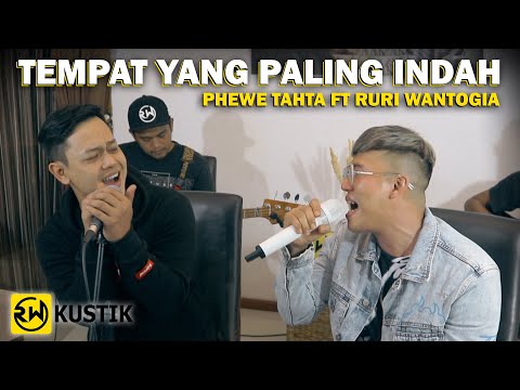 Phewe Tahta Ft Ruri Wantogia - Tempat Yang Paling Indah [Cover]