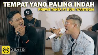 Download lagu Phewe Tahta Ft Ruri Wantogia - Tempat Yang Paling Indah [Cover] mp3