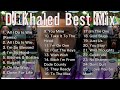 DJ MIX DJ Khaled Best Mix BestMix DJKhaled DJ DJMix BGM