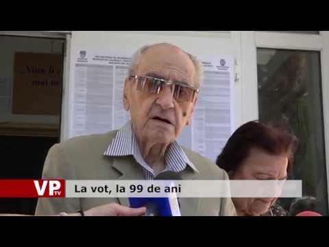 La vot, la 99 de ani