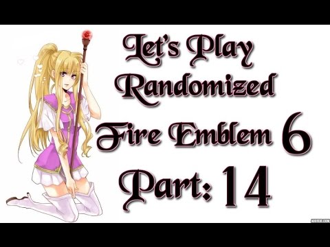 Part 14: Let's Play Randomized Fire Emblem 6, Hard Mode - "Chapter 7 Arrives"