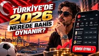 Türkiye'de 2026 bahis: Nerede oynanır? Hangi siteler aktif? Şimdi nerede bahis?