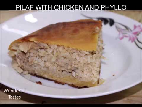 Rice with chicken and phyllo - A very unique recipe