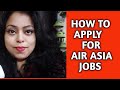 HOW TO APPLY FOR AIR ASIA JOBS HOW TO APPLY FOR AIR ASIA JOBS