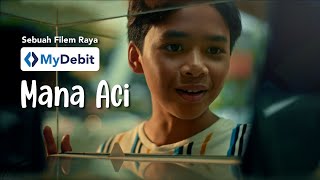 Download lagu MyDebit Raya 2022 - Mana Aci mp3 Download lagu MyDebit Raya 2022 - Mana Aci mp3