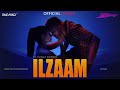 ILZAAM | Official Teaser | Arjun Kanungo x @King  | Carla Dennis | INDUSTRY
