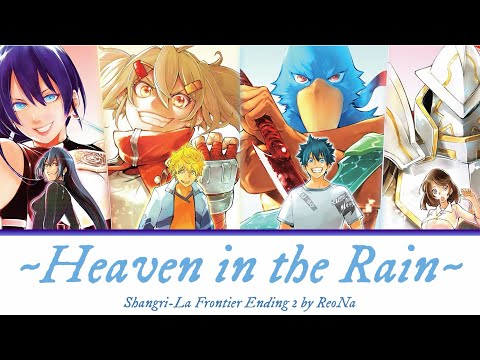 Shangri-La Frontier: Kusoge Hunter, Kamige ni Idoman to su Gajumaru ~Heaven in the Rain~ ReoNa