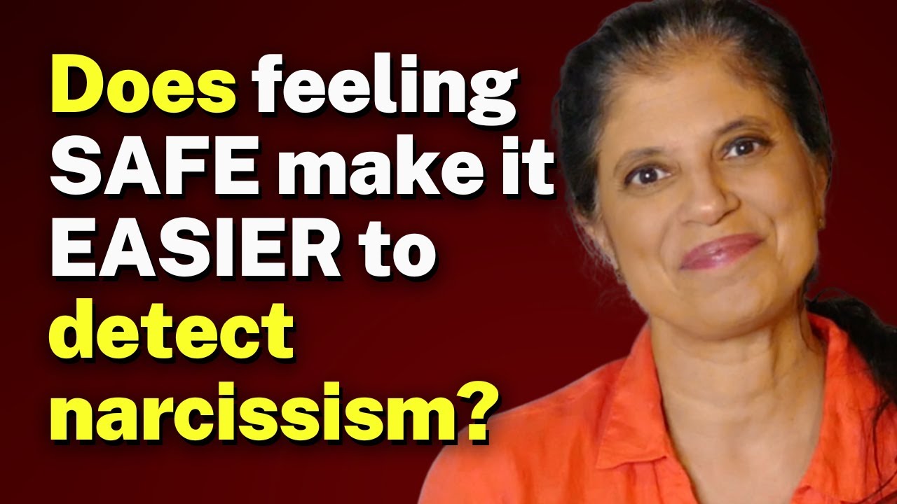 Does feeling SAFE make it EASIER to detect narcissism?