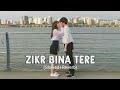 Zikr Bina Tere Hongi Na Baatein Meri Slowed Reverb Gajendra Verma Ik Kahani Slowed Reverb