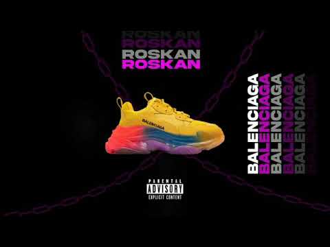 Roskan   BALENCIAGA prod LEAN PEEM