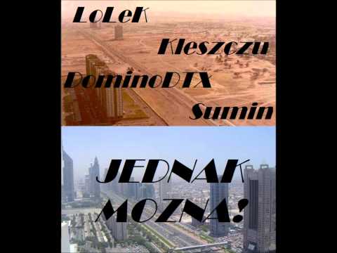 LoLeK, Kleszczu, DominoDTX, Sumin - Jednak można!