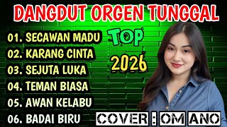 Download lagu DANGDUT ORGEN TUNGGAL 2026 - SPESIAL DANGDUT COVER PILIHAN OM ANO mp3